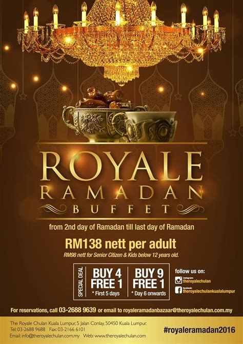 The Royale Chulan Ramadan Buffet Promotion In Malaysia Ramadan Last