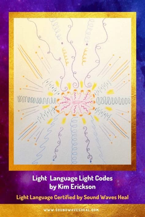 What Is Light Language By Rachel Chamness Sound Waves Heal Sound