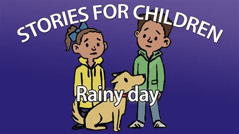 Bbc Learning English Stories For Children Rainy Day