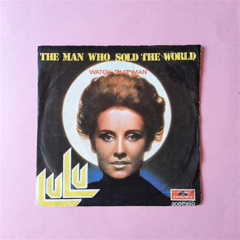 lulu the man who sold the world vintage 7 record etsy