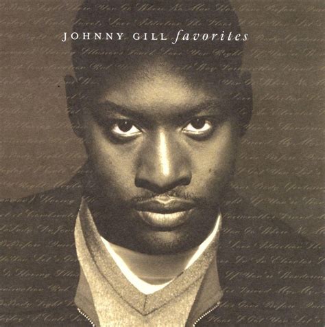 Favorites Johnny Gill Mycdcollection Museum Muuseo 549282