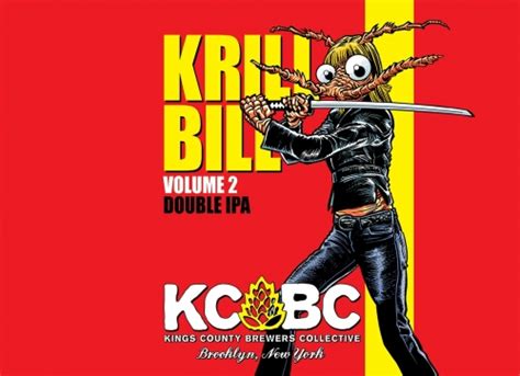 Krill Bill Vol 2 Kcbc Kings County Brewers Collective Untappd