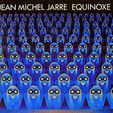 Albums You Just Gotta Hear Jean Michel Jarre Equinoxe 1978