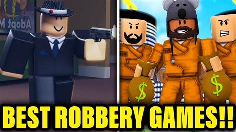 The Best Roblox ROBBERY Games YouTube