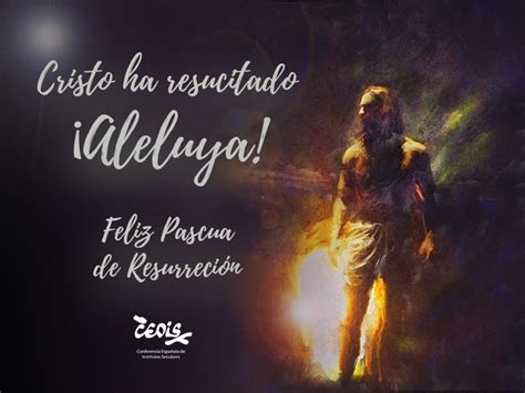 ¡feliz Pascua De Resurrección Conferencia Española De Institutos