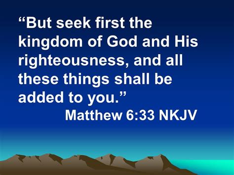 Matthew 633 Beautiful Scripture Scripture Verses The Kingdom Of God