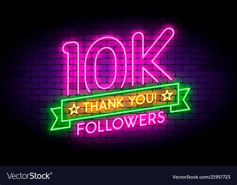 10k 10000 Followers Neon Sign On The Wall Vector Image