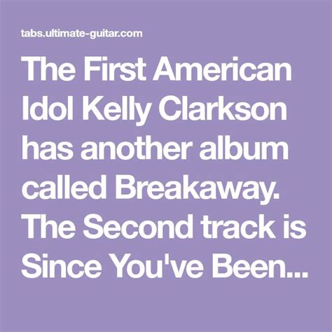Kelly Clarkson Since Youve Been Gone Chords Kelly Clarkson