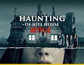 “The Haunting of Hill House”, la casa más embrujada llega a Netflix
