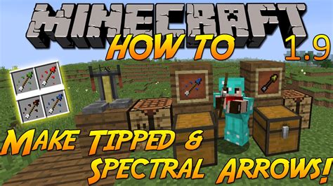 Minecraft 19 How To Craft Tipped And Spectral Arrows And What They Do