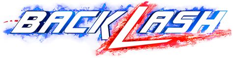 Wwe Backlash 2018 New Logo Png By Ambriegnsasylum16 On Deviantart