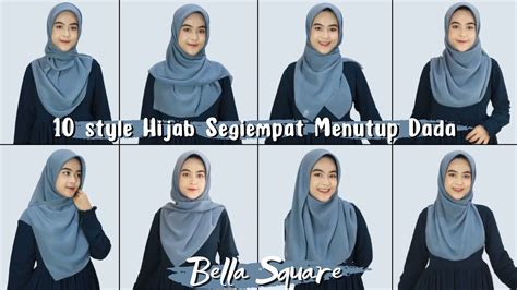 10 Tutorial Hijab Segiempat Bella Square Menutup Bagian Dada Untuk Sehari Hari Kondangan