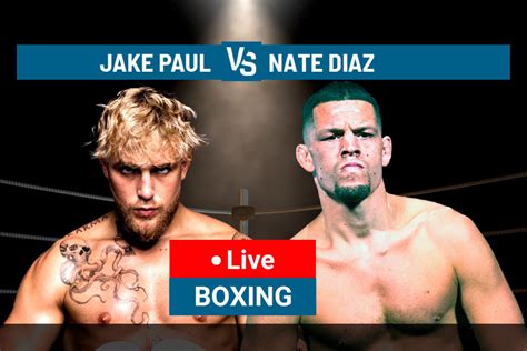 Boxing Jake Paul Vs Nate Diaz Live Final Result Full Fight Highlights And More