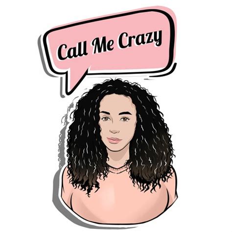 Call Me Crazy Intro 2019 11 10 421 Pm By Bee Listen To Music