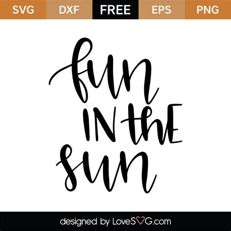 Free Fun In The Sun SVG Cut File Lovesvg Com