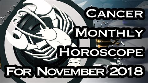 Cancer Horoscope November Monthly Horoscopes 2018 In Hindi Youtube