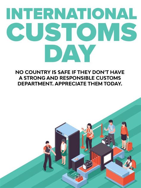 Every Year On January 26th International Customs Day Recognizes The