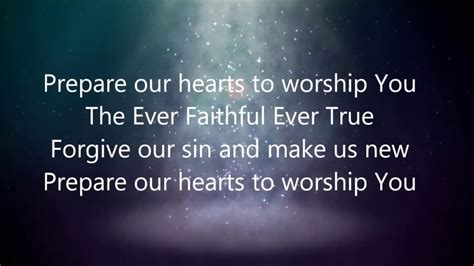 Prepare Our Hearts To Worship You New Version With Lyrics Acordes