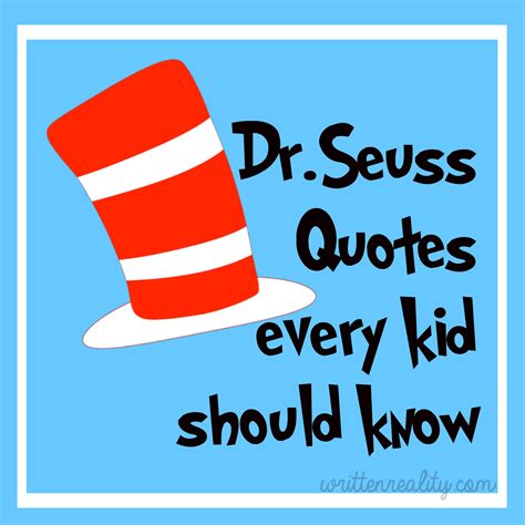 Dr Seuss Quotes Every Kid Should Know Written Reality