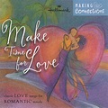Make Time For Love (2002, CD) | Discogs