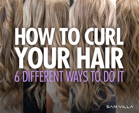 Kelly Cook How To Curl Your Hair 6 Different Ways To Do It