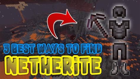 The 3 Best Ways To Find Netherite In Minecraft 116 Youtube