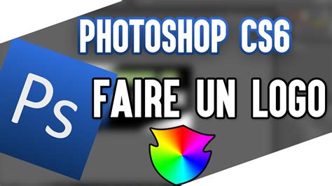 Tutoriel Photoshop Les Bases Pour Faire Un Logo Youtube