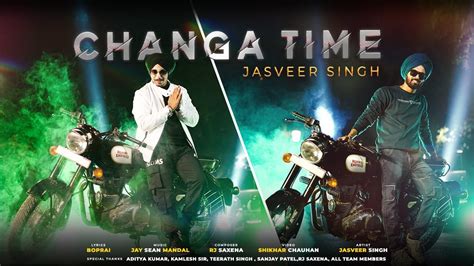 Changa Time Full Song Jasveer Singh New Punjabi Songs 2023
