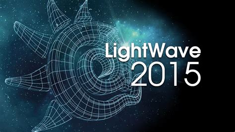 Lightwave 2015 Features Youtube