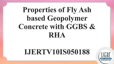 Properties Of Fly Ash Based Geopolymer Concrete With Ggbs And Rha Youtube