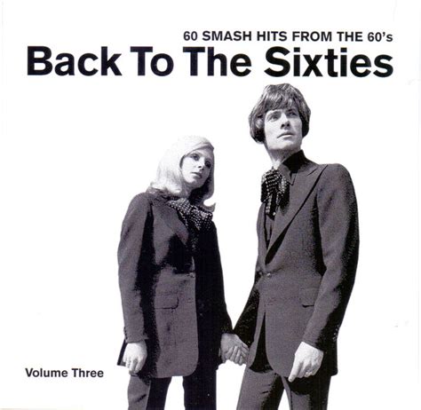 Back To The Sixties Volume Three (1997, CD) | Discogs