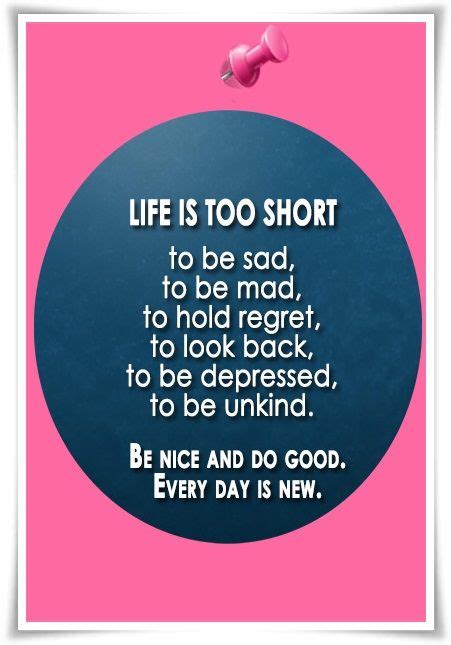 Life Is Too Short Sad Quotes Short Quotes Short Quotes