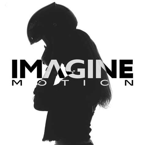 Imagine Motion
