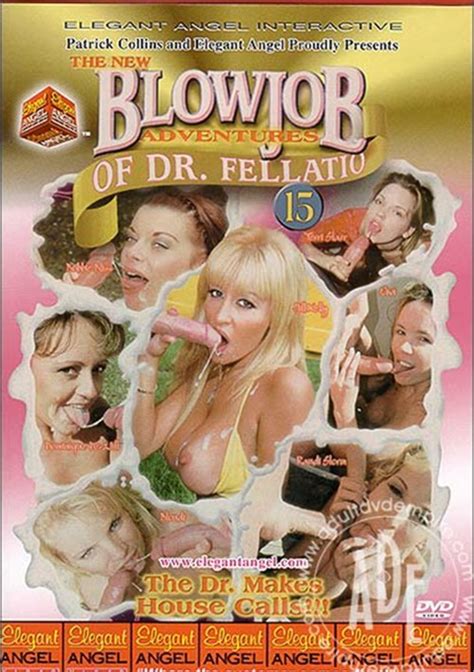 blowjob adventures of dr fellatio 15 the elegant angel unlimited streaming at adult dvd