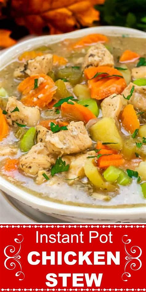 By now the stew will have thickened. This Instant Pot Chicken Stew is a hearty, delicious comfort food that is an easy, dump and go ...