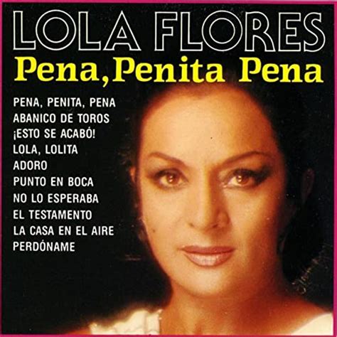 Pena Penita Pena De Lola Flores Sur Amazon Music Amazonfr