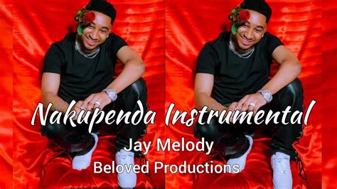 Jay Melody Nakupenda Instrumental By Beloved Productions Youtube