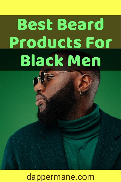 7 Best Beard Products For Black Men In 2023 Artofit