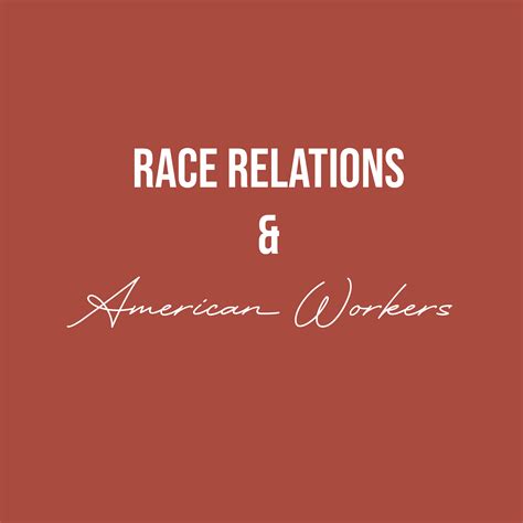 Race Relations And American Workers Brown Babes Rep Too