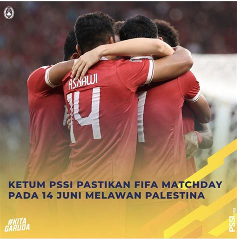 Pangeran On Twitter Indonesia Vs Palestina Fifa Matchday 14 Juni 2023