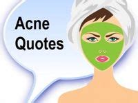But excess testosterone which is. 12 Best Quotes About Acne images | Inspirational quotes, Quotes, Psychological effects