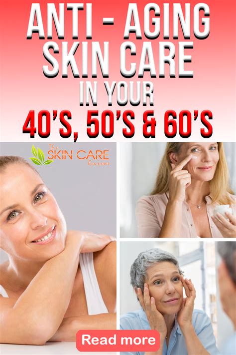 anti aging skin care routine in your 40´s 50´s and 60´s best ways and products to take care