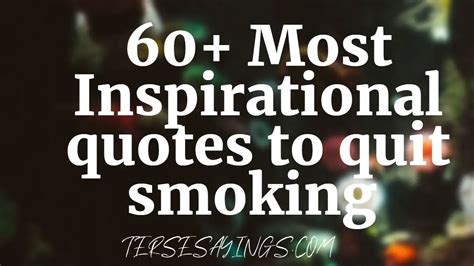 Most Inspirational Quotes To Quit Smoking