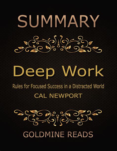 Summary Deep Work By Cal Newport Rules For Focused Success In A