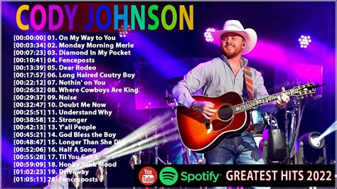 Cody Johnson Greatest Hits 🌺🌺 Cody Johnson New Song 2023 🌺 Cody Johnson Playlist 2023 🌺 Youtube