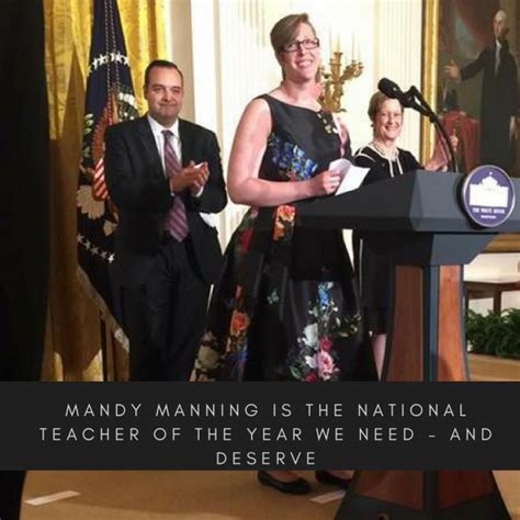 Mandy Manning Is The National Teacher Of The Year We Need And Deserve