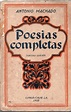 Poesias completas de antonio machado. 1899- 193 - Vendido en Venta ...