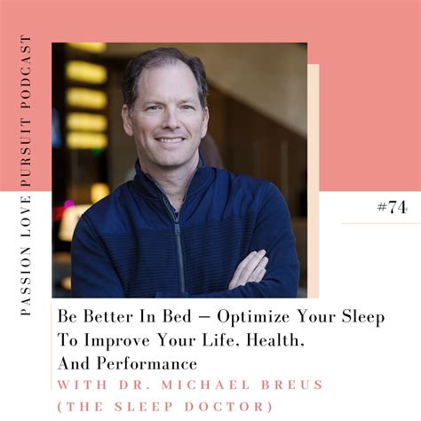 Be Better In Bed — Optimize Your Sleep To Improve Your Life Health And Performance With Dr