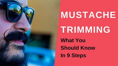 Mustache Trimming What You Should Know In 9 Steps Youtube