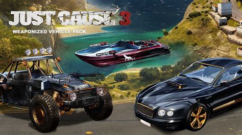 Reviews Just Cause 3 Weaponized Vehicle Pack